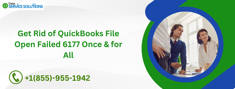 Get Rid of QuickBooks File Open Failed 6177 Once & for All