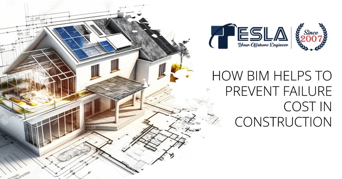 How BIM Helps to Prevent Failure Cost in Construction