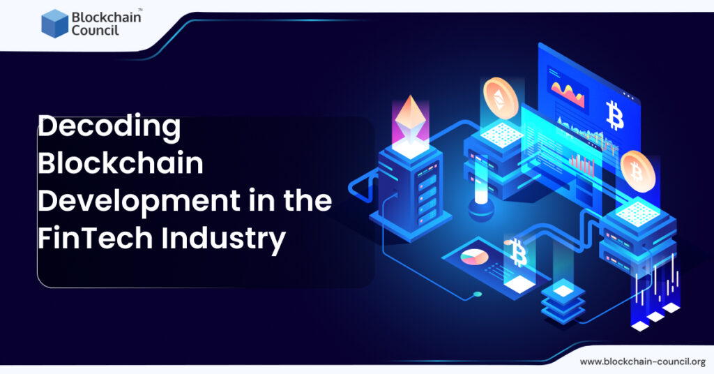 Decoding Blockchain Development in the FinTech Industry ...