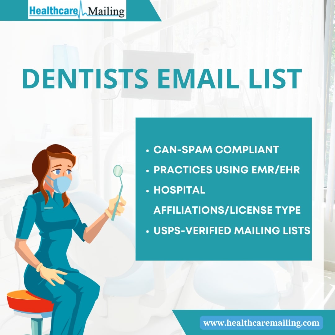 Why Dentists Email List is a Must-Have Asset for Any Healthcare B2B Marketer
