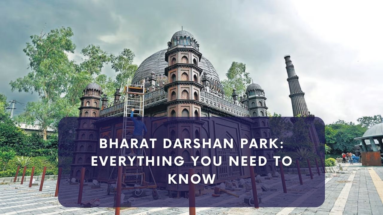 Bharat Darshan Park: Everything You Need to Know