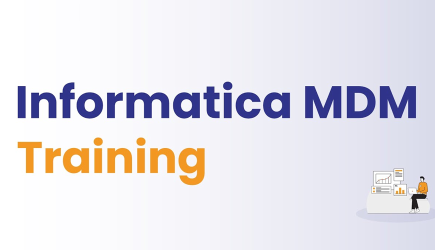Informatica MDM (Master Data Management) Online Training IN India