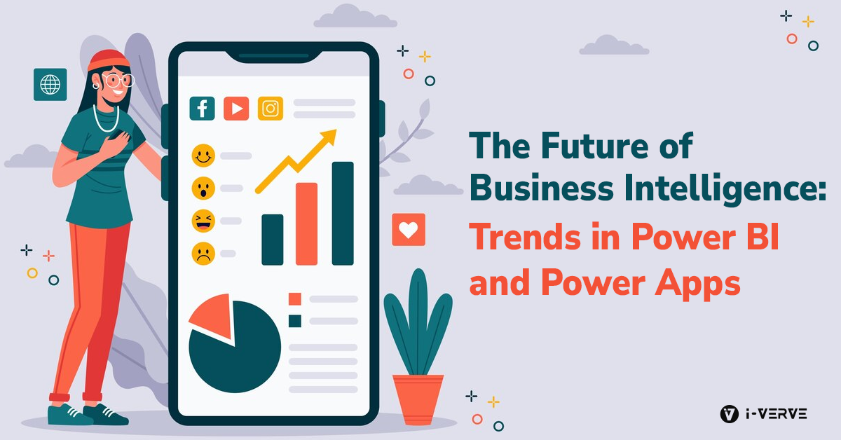 The Future of Business Intelligence: Trends in Power BI and Power Apps