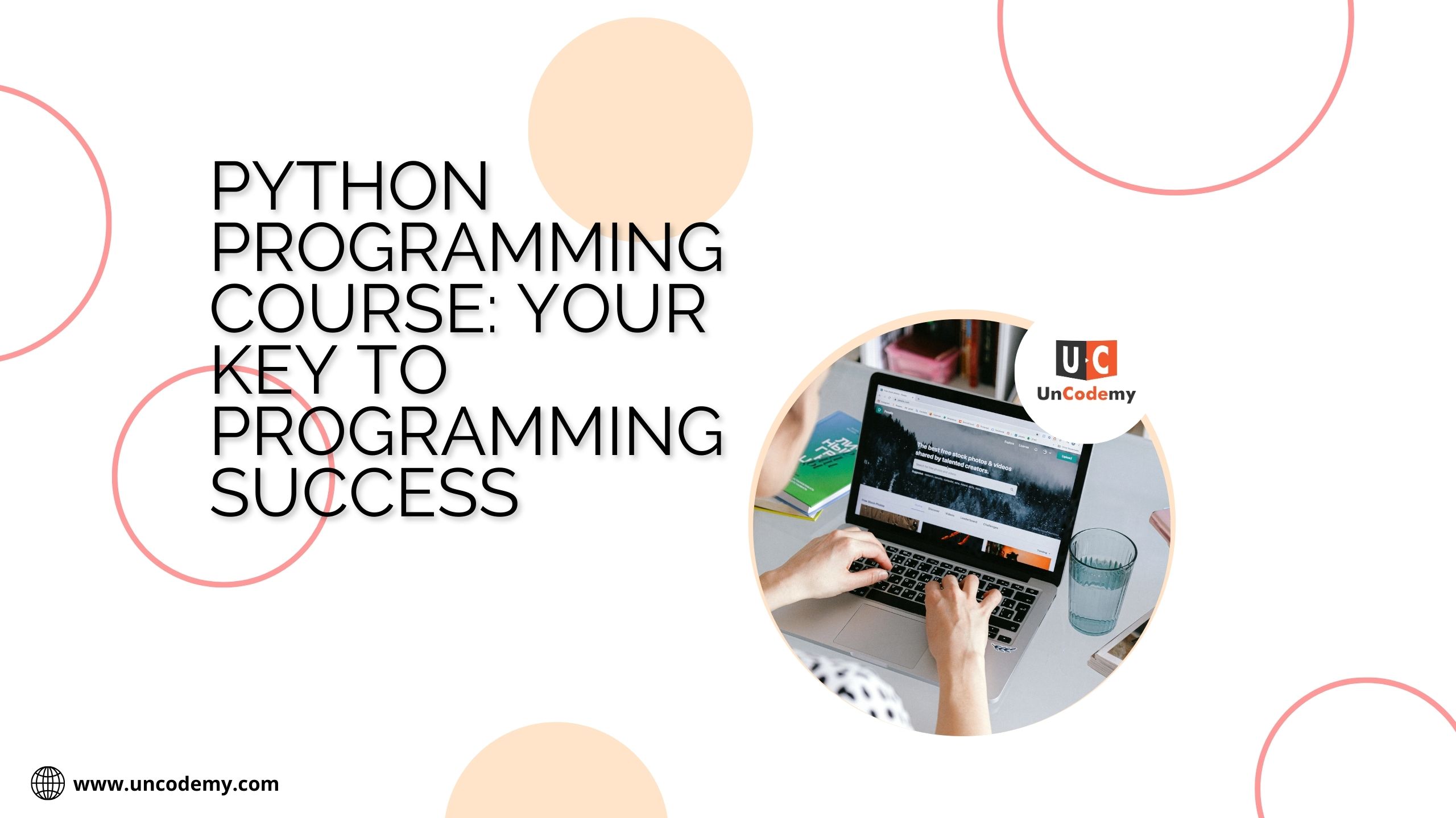 Python Programming Course: Your Key to Programming Success