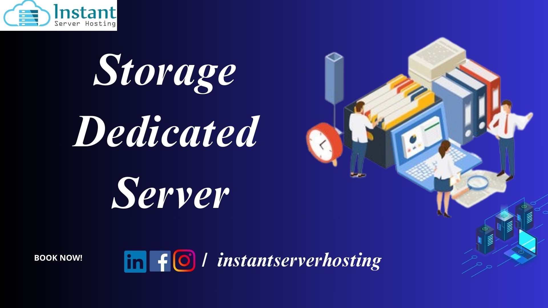 Know The Power of Storage Dedicated Server