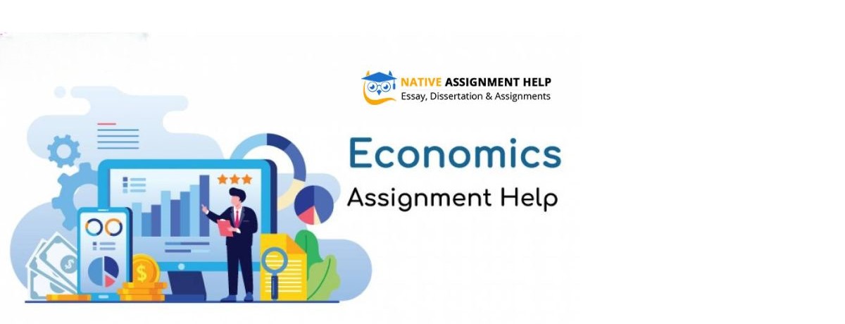 Navigating the World of Economics: Unveiling the Benefits of Economics Assignment Help Services in the UK