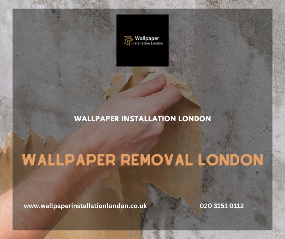 Premier Wallpaper Removal London Hire For Your Wall Recovery