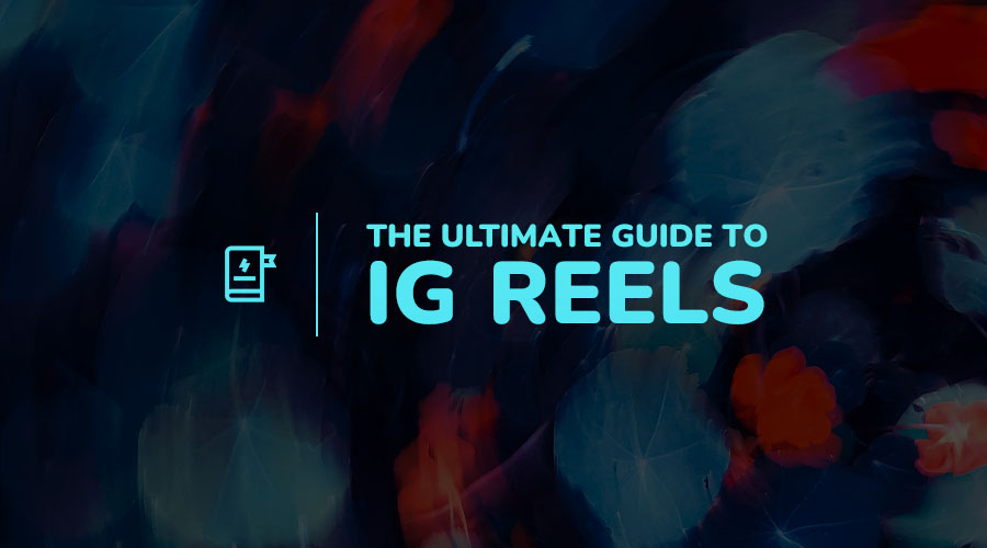 The Ultimate Guide to Buy Instagram Reels Views